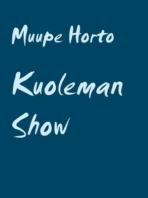 cover image of Kuoleman Show